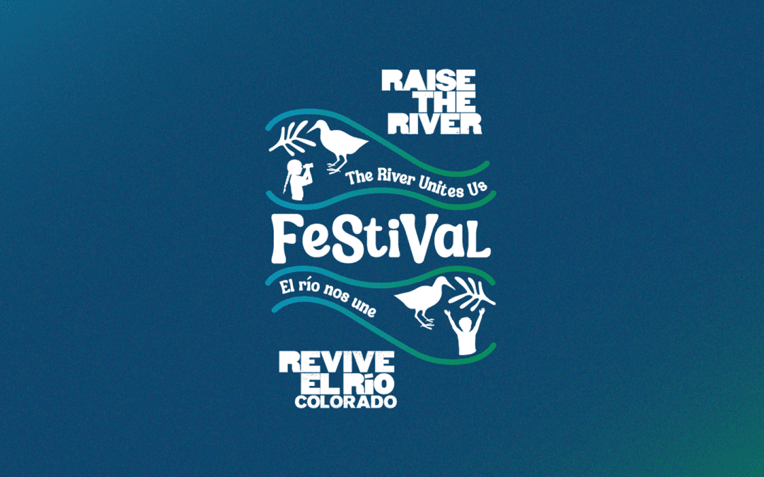 Festival Virtual: cooperación para restaurar el Río Colorado